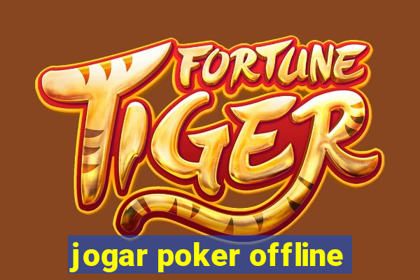 jogar poker offline